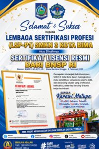 Tingkatkan Kualitas Lulusan, SMKN 3 Kota Bima Resmi Raih Lisensi LSP Pihak Pertama dari BNSP RI