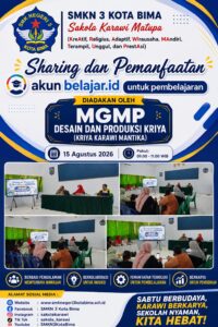 MGMP Desain dan Produksi Kriya “Kriya Karawi Mantika” SMKN 3 Kota Bima Dorong Pemanfaatan Akun Belajar.id untuk Pembelajaran.