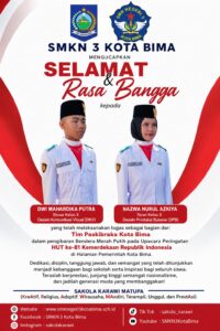 SMKN 3 Kota Bima Bangga, Dua Siswa Tuntaskan Tugas sebagai Paskibraka Kota Bima